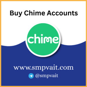 Buy Verified Chime Accounts